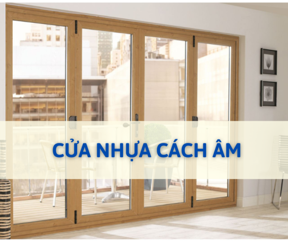Thi công báo giá cửa nhựa cách âm quận Bình Chánh